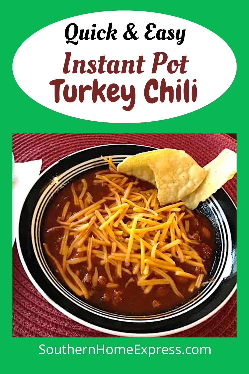 Instant Pot Turkey Chili with Beans Southern Home Express