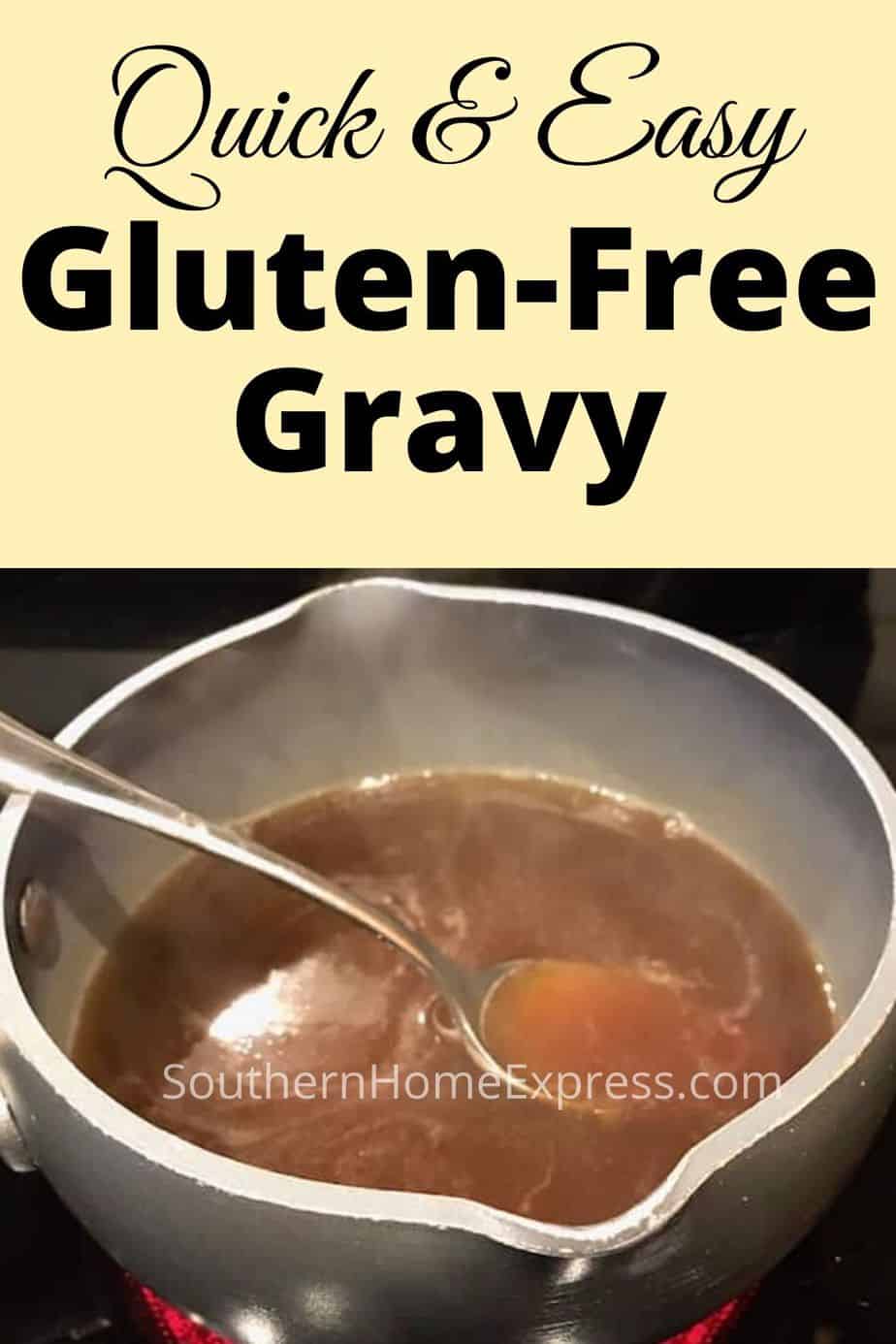 Quick GlutenFree Gravy Southern Home Express