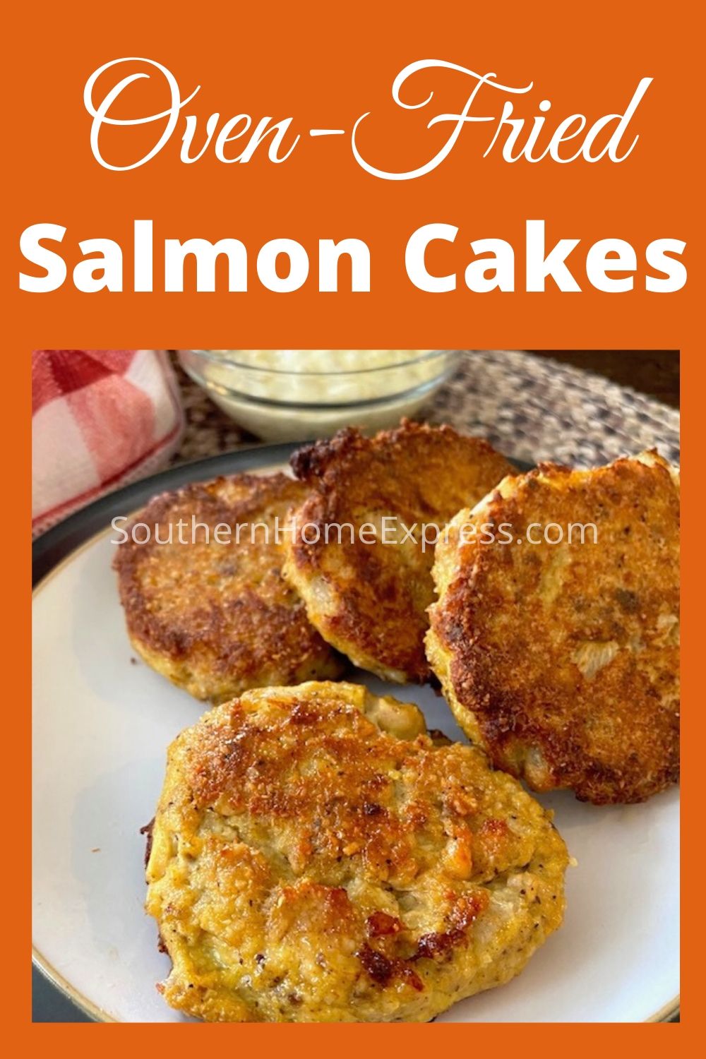 OvenFried Salmon Cakes Recipe Southern Home Express