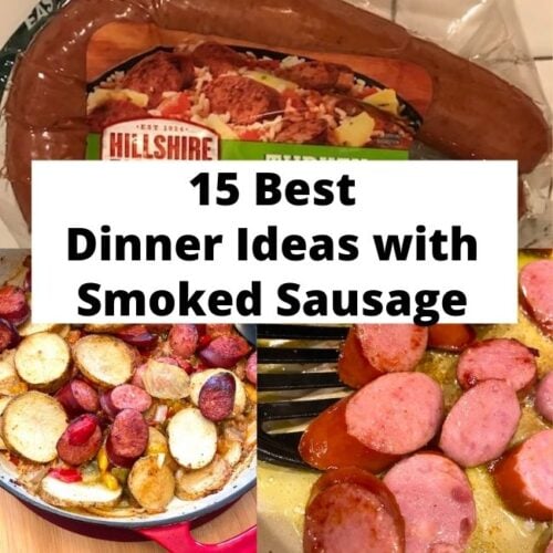 smoked sausage, potatoes and sausage, and sliced smoked sausage