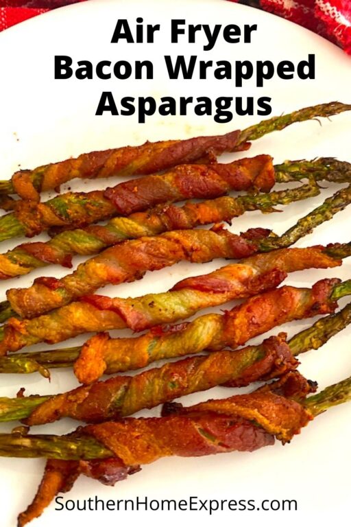 Easy Bacon Wrapped Asparagus (Air Fryer Recipe) Southern Home Express