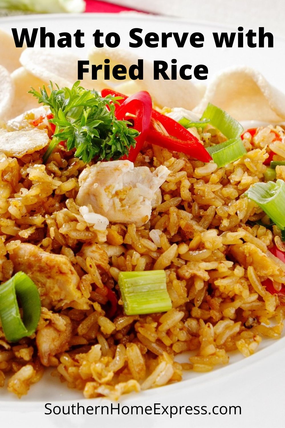 What to Serve with Fried Rice - Southern Home Express
