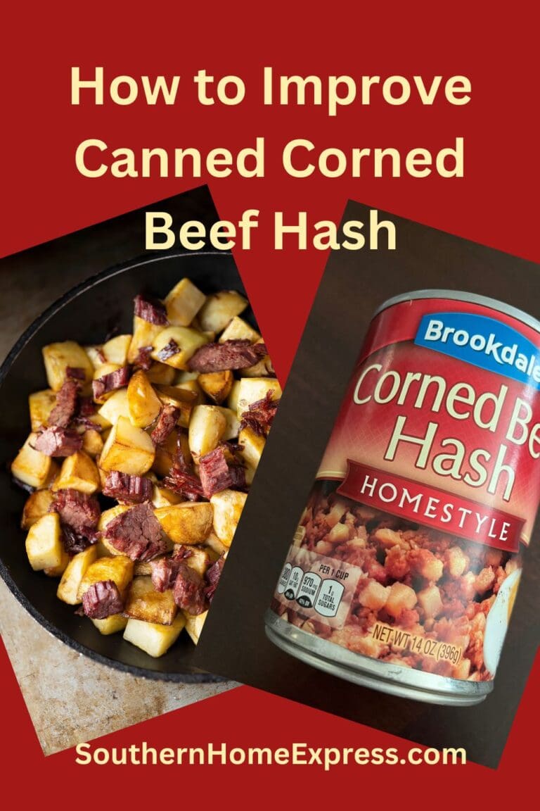 How to Improve Canned Corned Beef Hash - Southern Home Express
