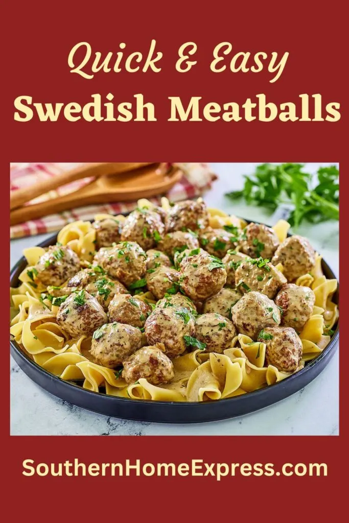 Best Swedish Meatballs Recipe Southern Home Express