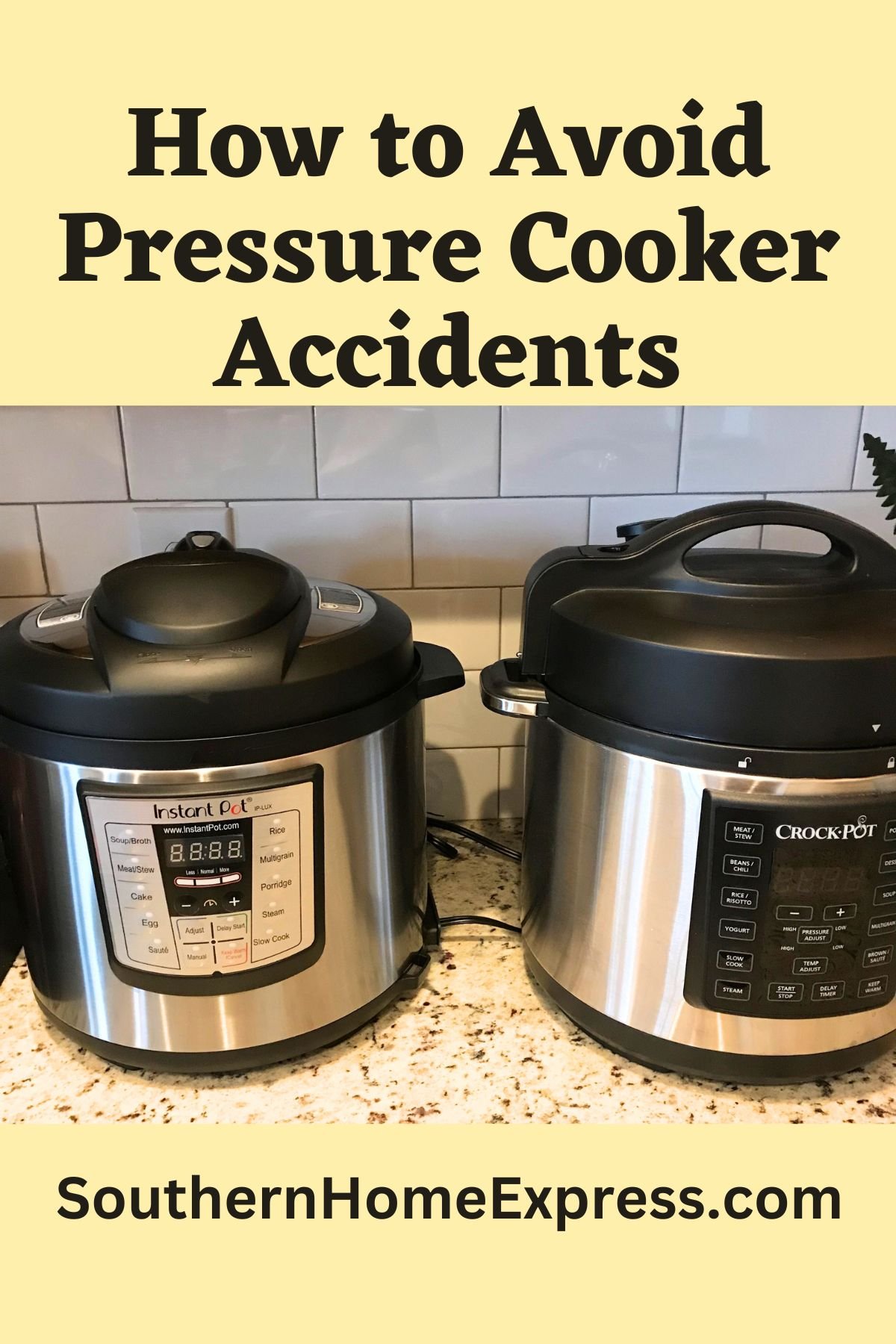 How to Avoid Pressure Cooker Accidents Guide to Pressure Cooker Safety