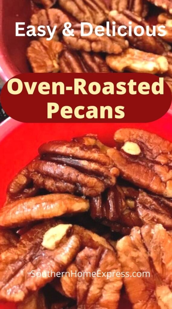bowl and pan of oven-roasted pecans